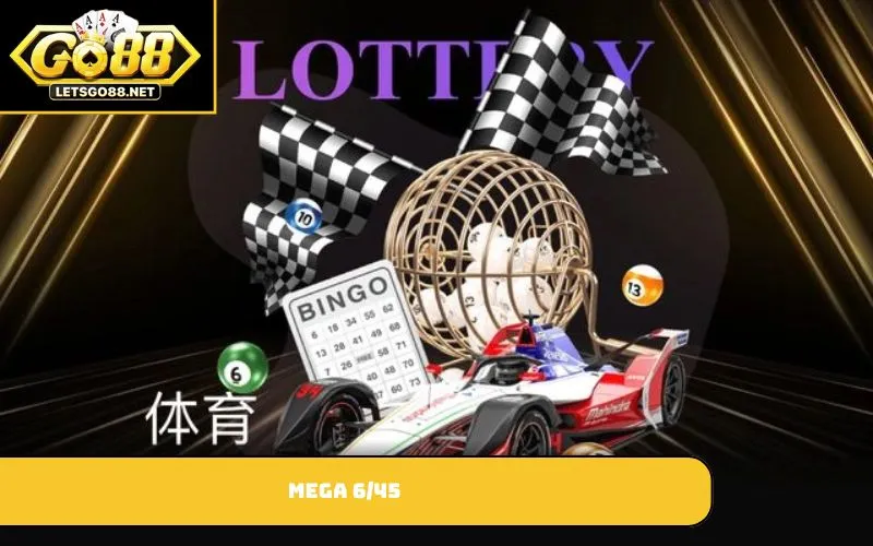 Mega 6/45 – Cách Chơi Và Kinh Nghiệm Trúng Thưởng Mega 6/45
